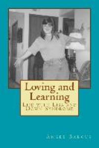 Loving and Learning: Life with Lisa and Down Syndrome