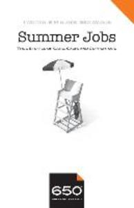 650 - Summer Jobs: True Stories of Cars Cash and Coppertone