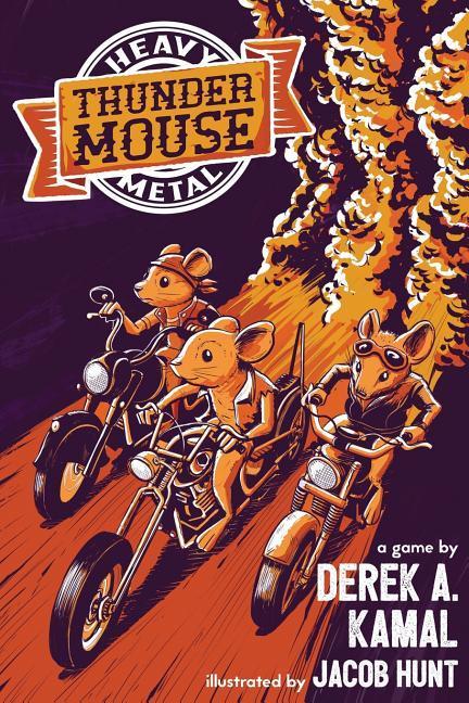 Heavy Metal Thunder Mouse: The RPG of Mice and their Motorcycle Clubs