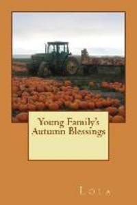Young Family‘s Autumn Blessings