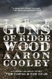 The Guns of Ridgewood: A Western of Modern America