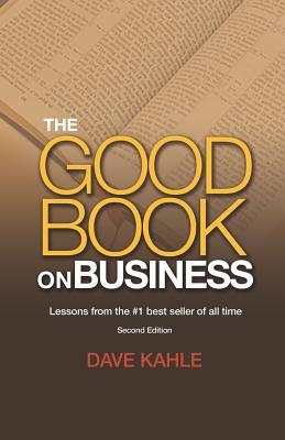 The Good Book on Business: Lessons from the #1 best seller of all time