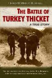 The Battle of Turkey Thicket: The Journeys of an Orphan Altar Boy Runaway and Teenaged Soldier from Washington D.C.