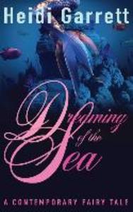Dreaming of the Sea: A Contemporary Fairy Tale