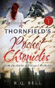 Thornfield‘s Pocket Chronicles Vol. 1: From the Diaries of Edward Rochester