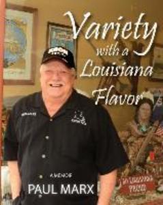 Variety with a Louisiana Flavor: A Memoir