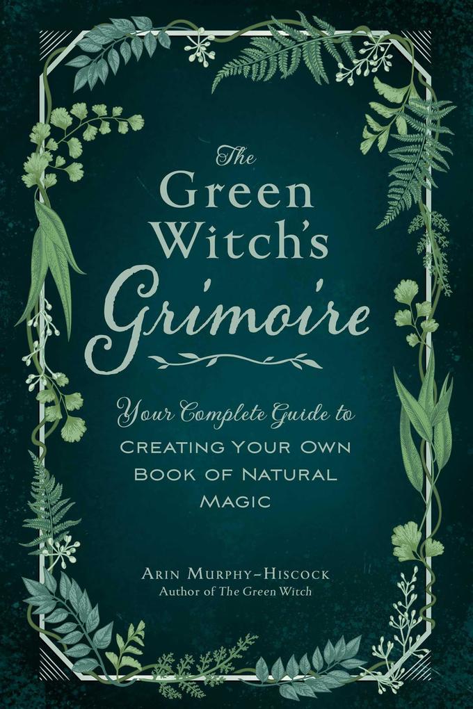 The Green Witch‘s Grimoire