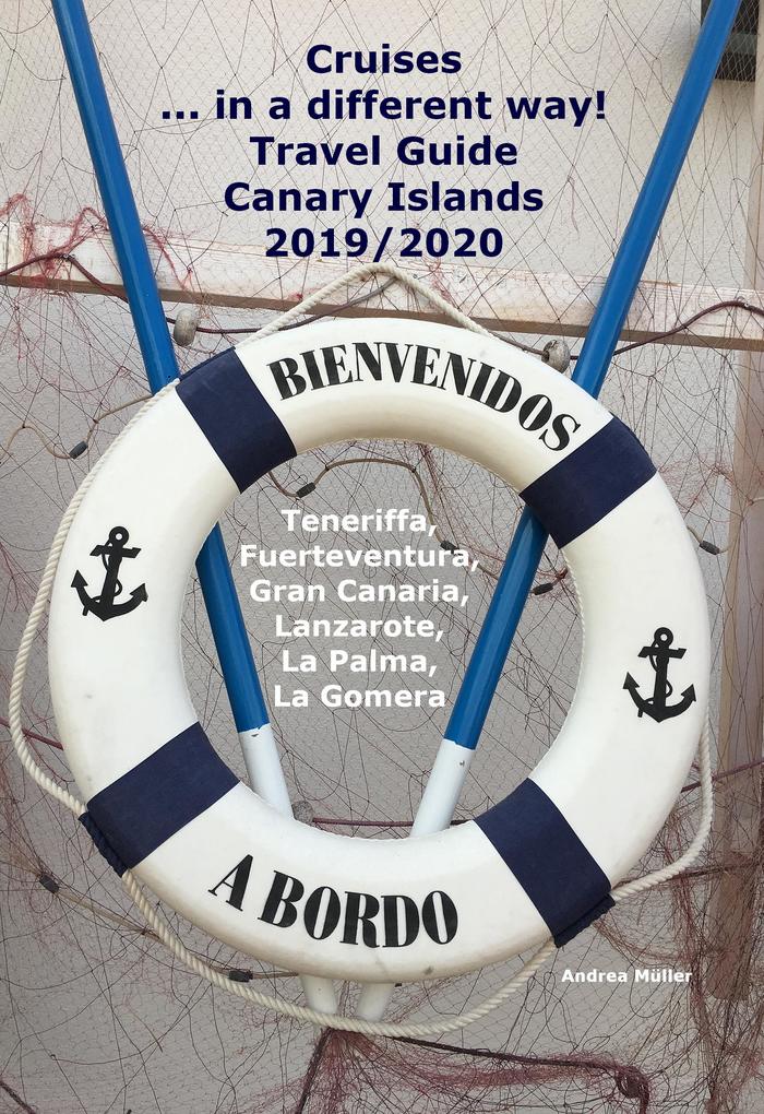 Cruises... in a different way! Travel Guide Canary Islands 2019/2020