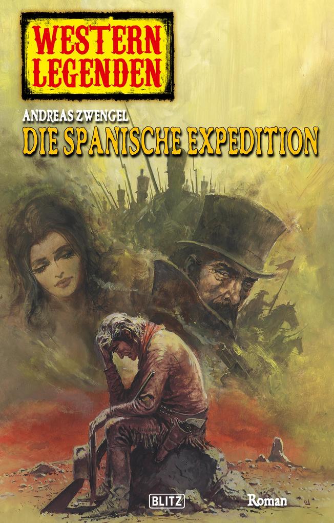 Western Legenden 13: Die spanische Expedition