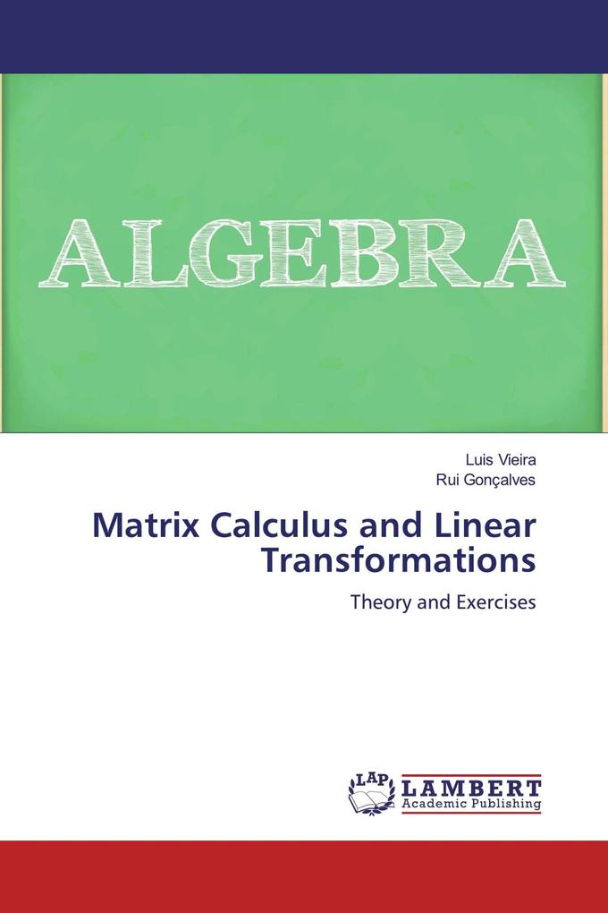 Matrix Calculus and Linear Transformations