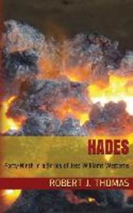 Hades: A Jess Williams Western number 49 in the Series