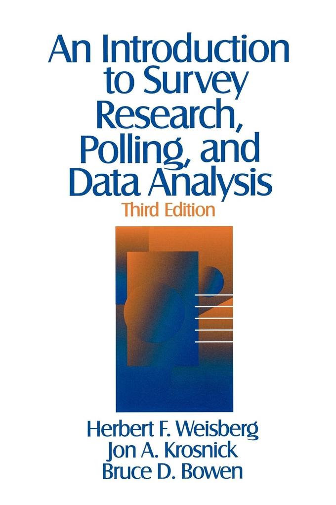 An Introduction to Survey Research Polling and Data Analysis