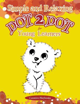 Simple and Relaxing Dot 2 Dot for Young Learners