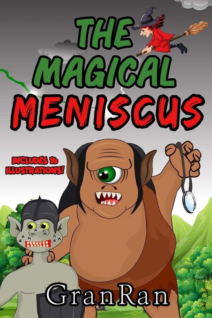 The Magical Meniscus