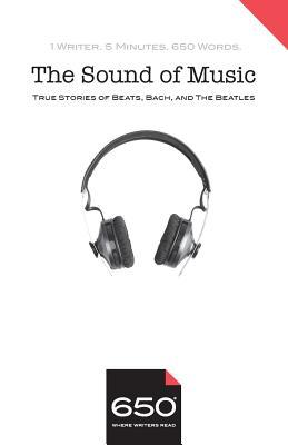 650 - The Sound of Music: True Stories of Beats Bach and The Beatles