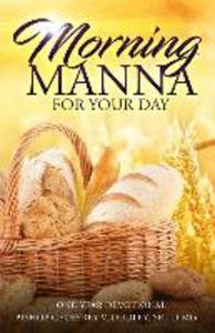 Morning Manna for Your Day: One-Year Devotional