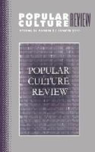 Popular Culture Review: Vol. 21 No. 2 Summer 2010