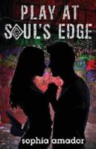 Play at Soul‘s Edge