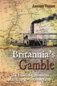 Britannia‘s Gamble