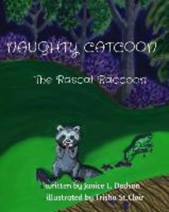 Naughty Catcoon: The Rascal Raccoon