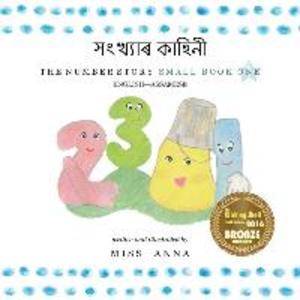 The Number Story 1 সংখ্যাৰ কাহিনী: Small Book One English-Assamese