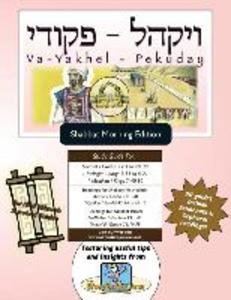 Bar/Bat Mitzvah Survival Guides: Va-Yakhel-Pekuday (Shabbat am)