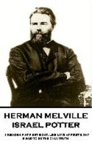 Herman Melville - Israel Potter: Friendship at first sight like love at first sight is said to be the only truth