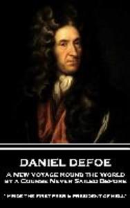 Daniel Defoe - A New Voyage Round the World by a Course Never Sailed Before: Pride the first peer and president of hell