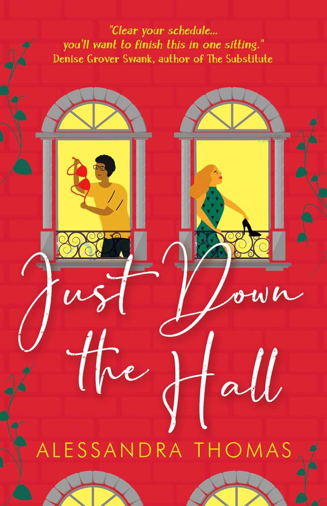 Just Down the Hall (Just Love #1)