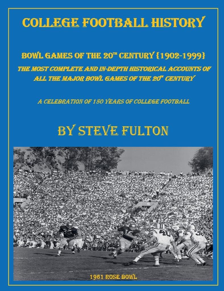 College Football History 'Bowl Games of the 20th Century'