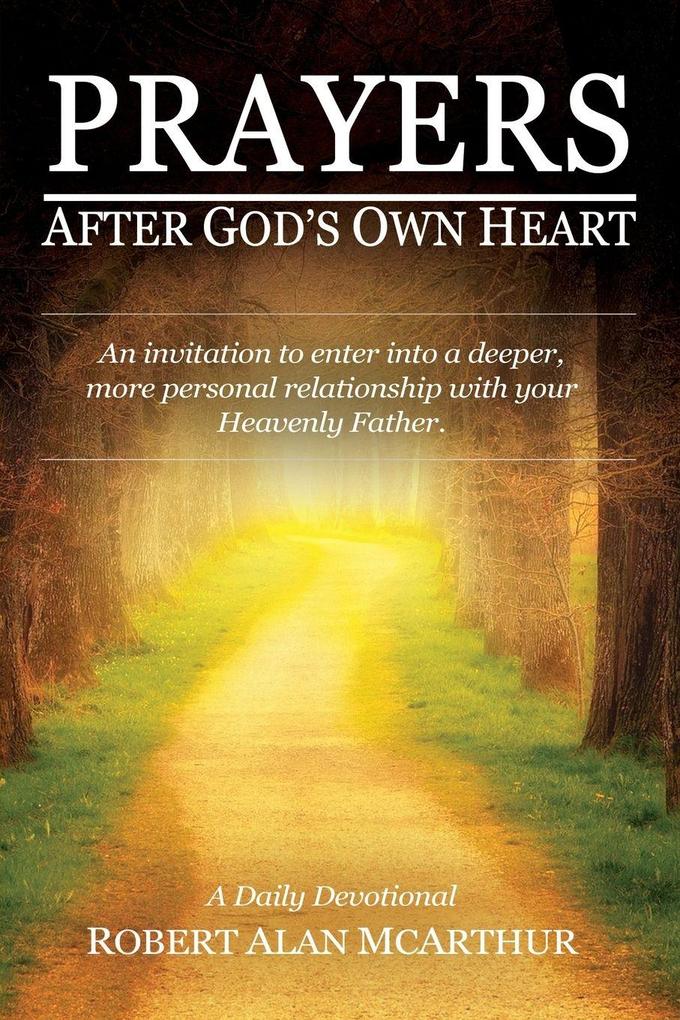 The Prayers After God's Own Heart