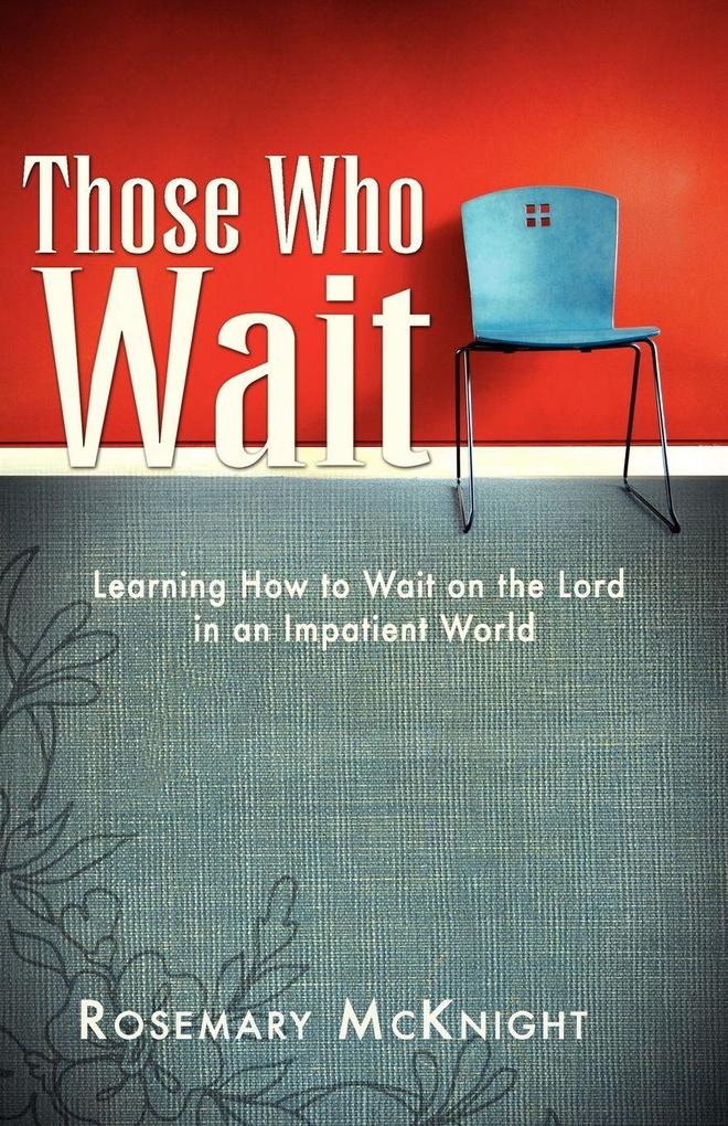 Those Who Wait