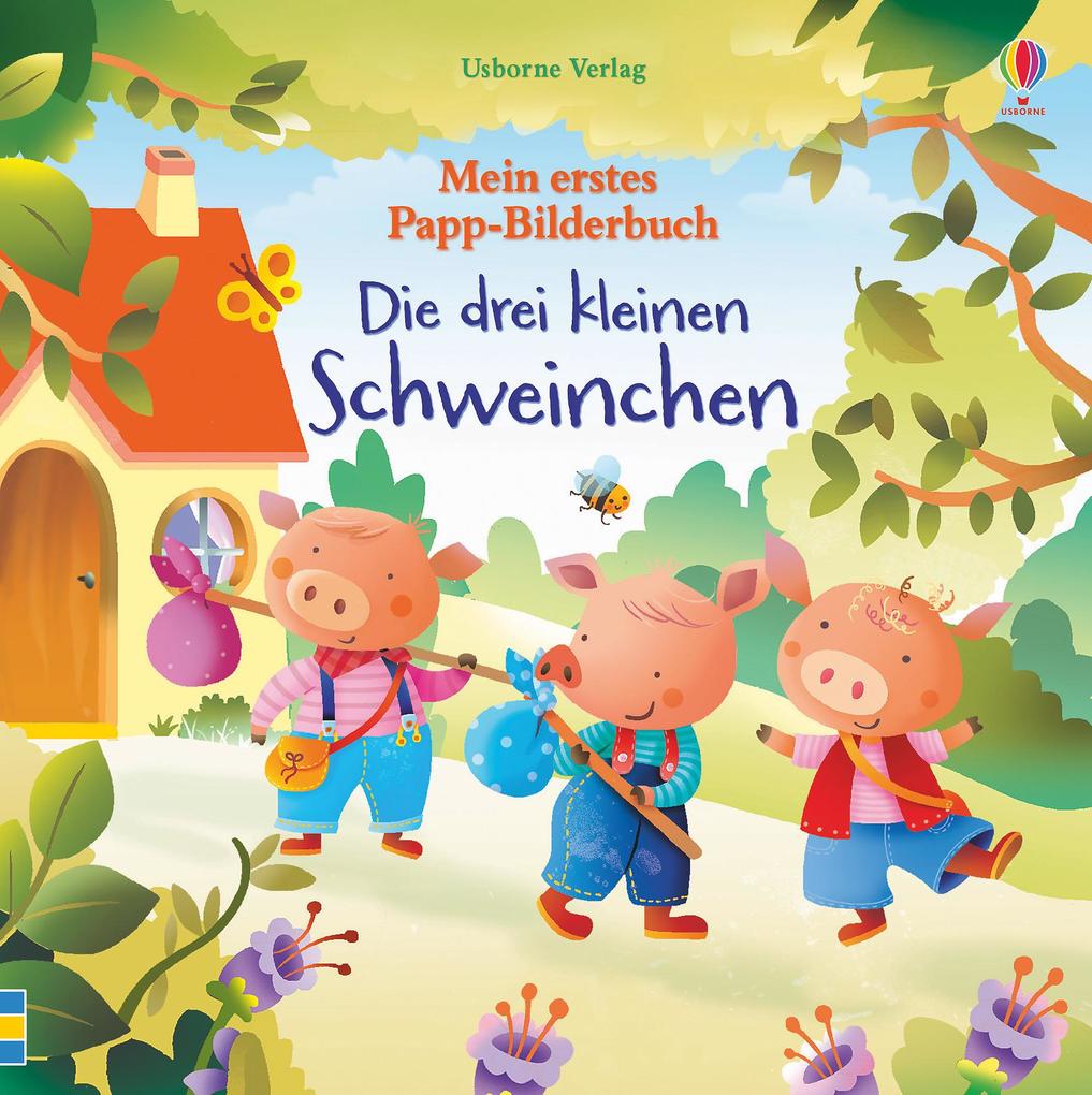 Image of Mein erstes Papp-Bilderbuch: Die drei kleinen Schweinchen