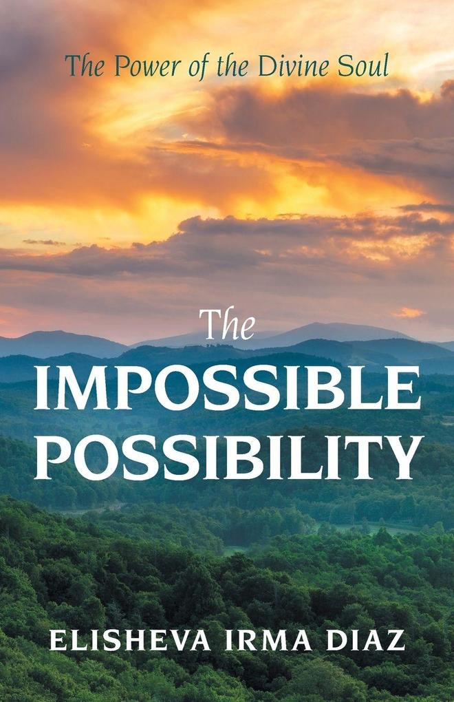 The Impossible Possibility