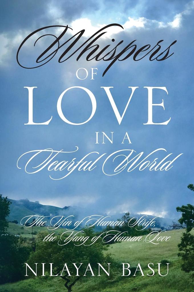 Whispers of Love in a Tearful World
