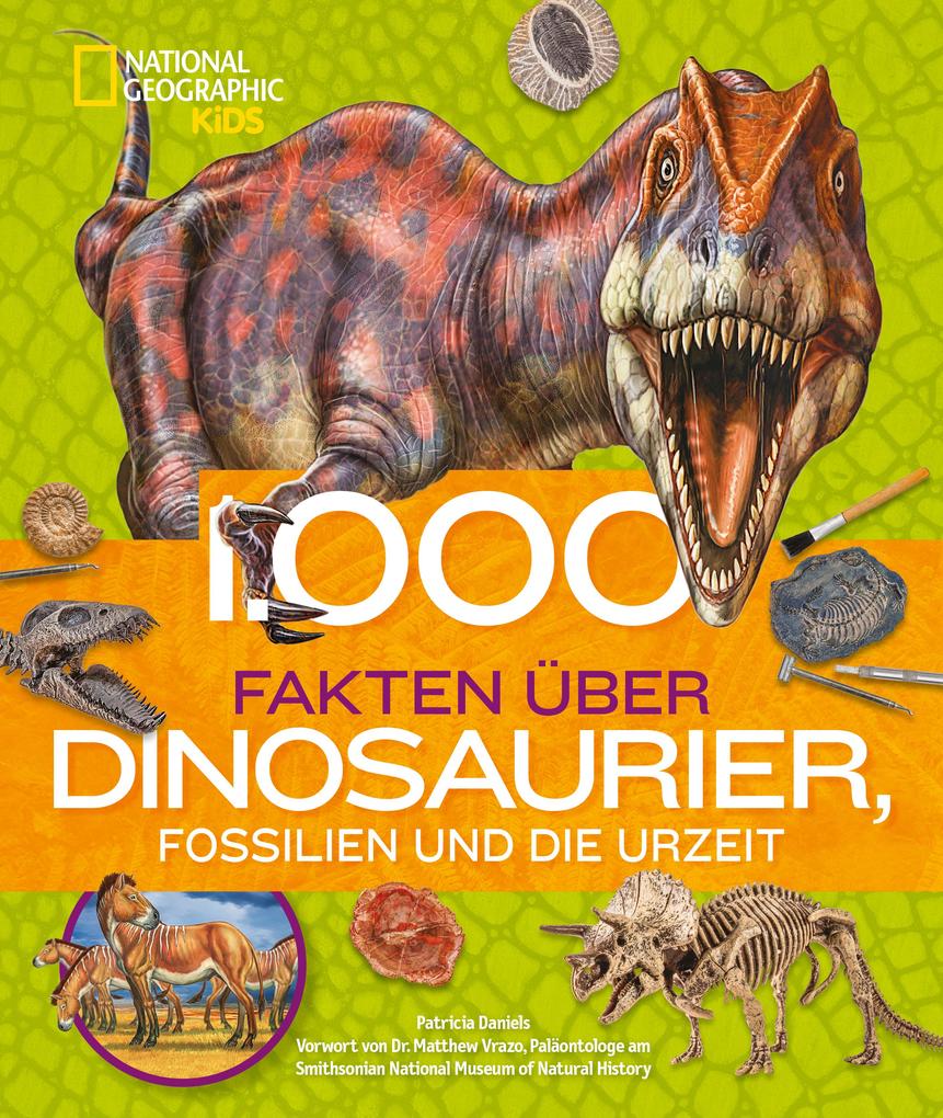 Image of 1000 Fakten über Dinosaurier Fossilien und die Urzeit