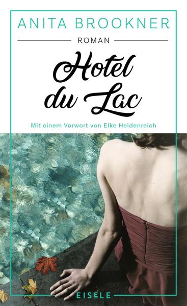 Hotel Du Lac Buch Gebunden Anita Brookner