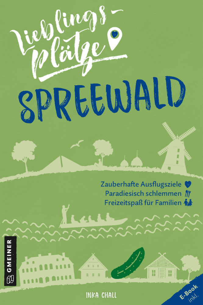 Gmeiner Verlag Lieblingsplätze Spreewald