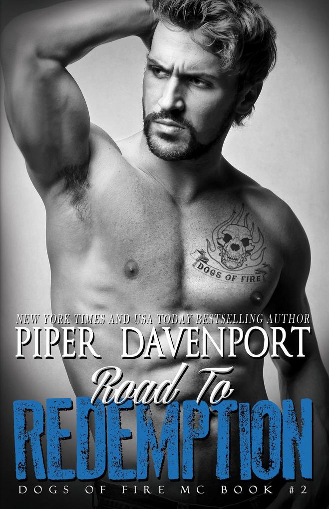 Road to Redemption (Dogs of Fire #2)