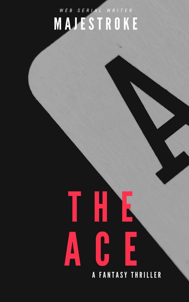 The Ace (Masks and Conspiracies #1)