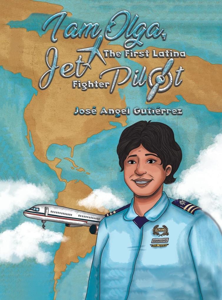 I Am Olga The First Latina Jet Fighter Pilot