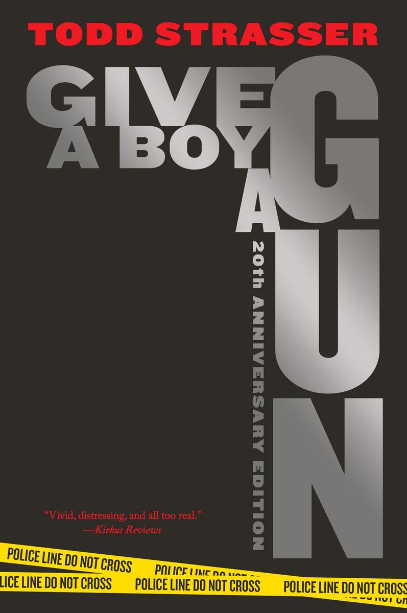 Todd Strasser ~ Give a Boy a Gun - Bild 3