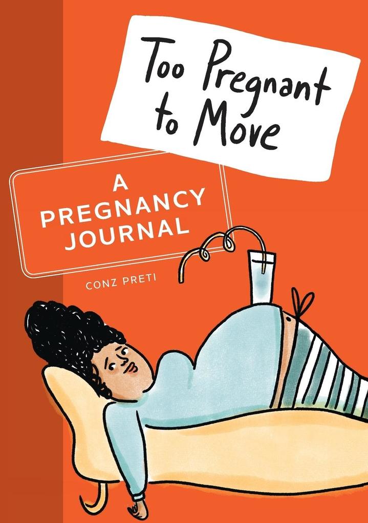 Too Pregnant to Move
