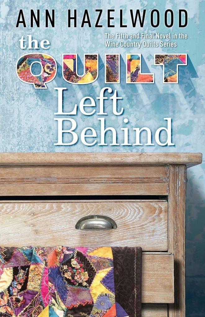 Quilt Left Behind - Print-On-Demand Edition