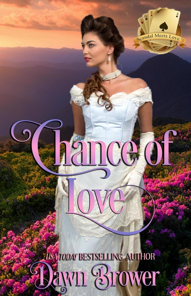 Chance of Love (Scandal Meets Love #6)