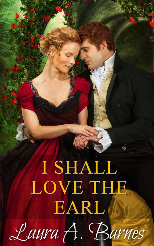 I Shall Love the Earl (Tricking the Scoundrels #3)