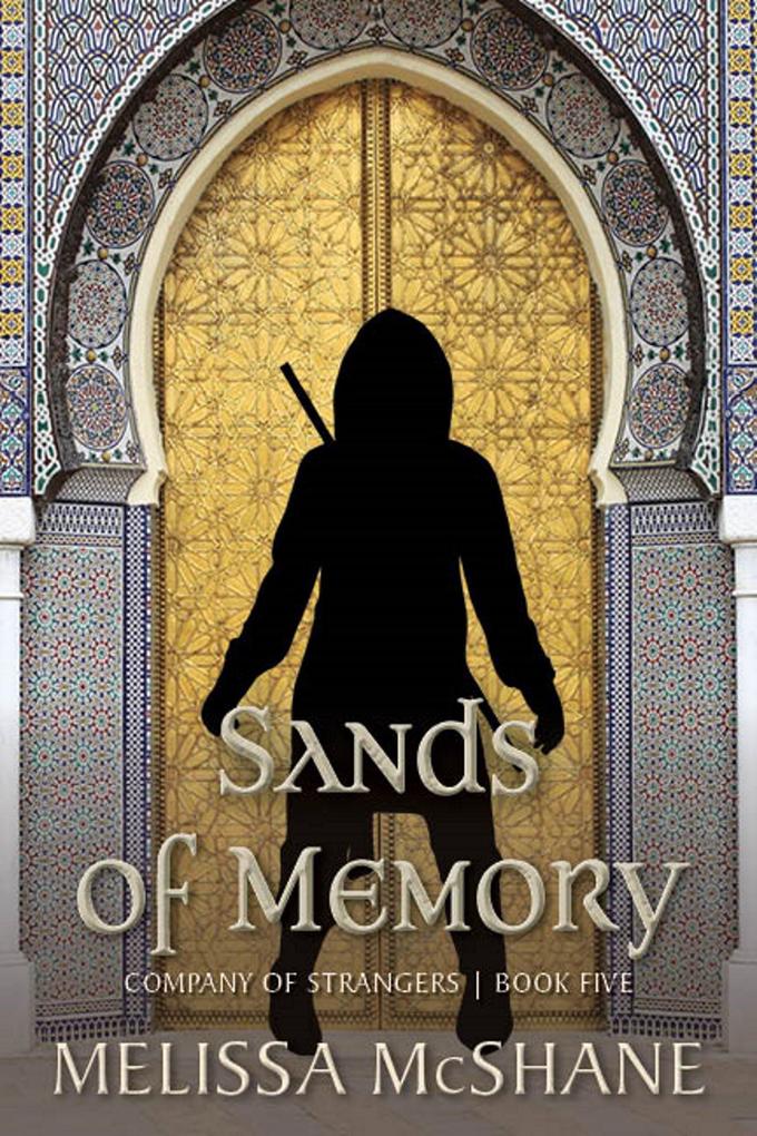 Sands of Memory (Company of Strangers #5)