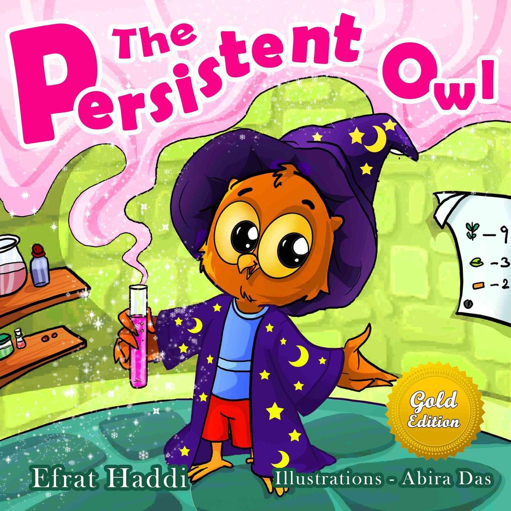 The Persistent Owl Gold Edition (Social skills for kids #2)