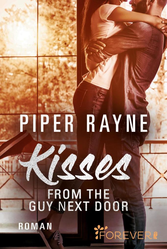 Piper Rayne Kisses from the Guy next Door: 