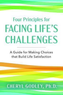 Four Principles for Facing Life‘s Challenges